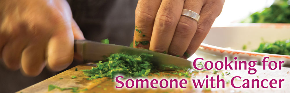 Cooking for Someone with Cancer Article Banner