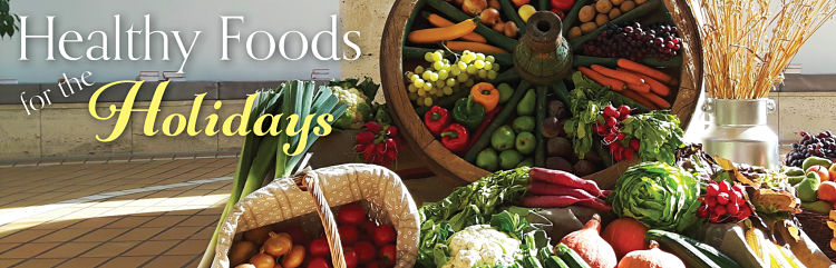Healthy Food for the Holidays Article Banner